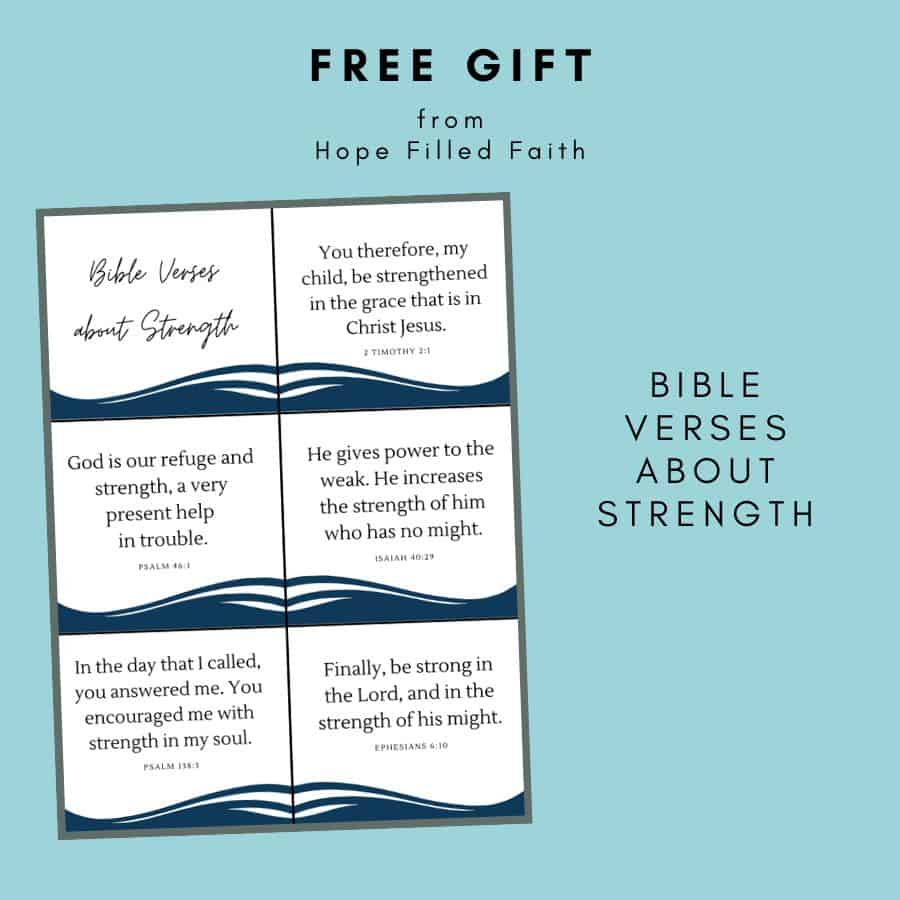 Bible Verses about Strength from Hope Filled Faith - Free downloadable Bible Verses card .pdf