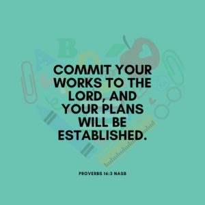 Bible verses for teacher appreciation - the text of Proverbs 16:9 NASB with a school supplies background
