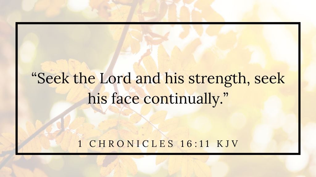 prayers for October - Bible verse (1) - 1 Chronicles 16 11