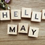 Prayers for the month of May (3) hello may letter tiles with purple flowers to the left