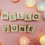 Prayers for the month of June (1) hello June letter tiles surrounded by festive pastel lights