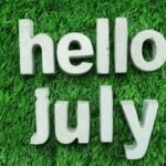 July Prayer - (1) hello July on a background of green grass