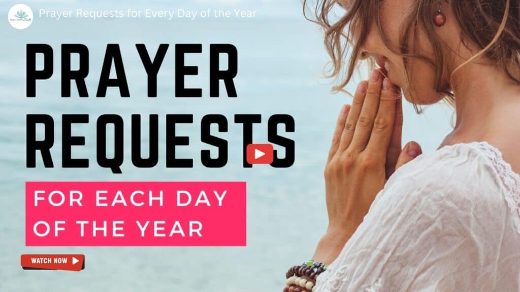 Thumbnail for Prayer Requests fr Each day of the Year - Watch Now